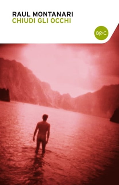 Chiudi gli occhi, Raul Montanari - Ebook - 9788868651107