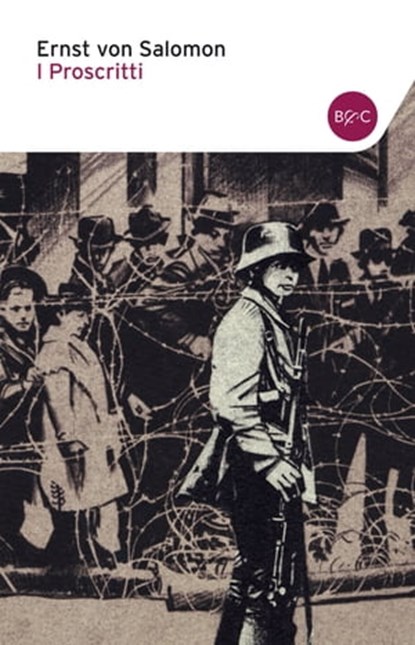 I proscritti, Ernst Von Salomon - Ebook - 9788868652005