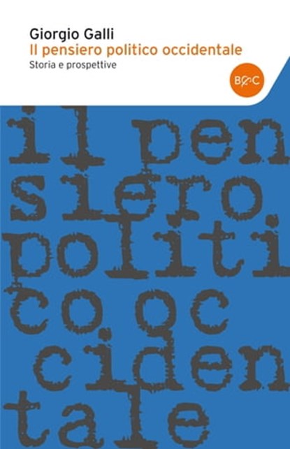Il pensiero politico occidentale, Giorgio Galli - Ebook - 9788868652951