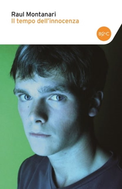 Il tempo dell'innocenza, Raul Montanari - Ebook - 9788868655471