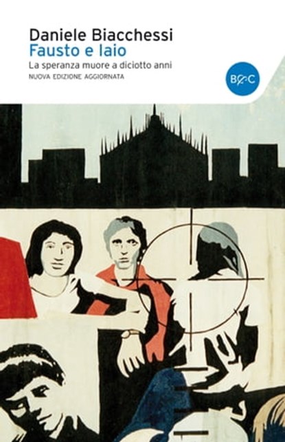 Fausto e Iaio, Daniele Biacchessi - Ebook - 9788868657291