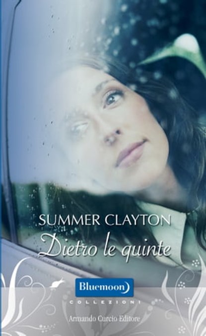 Dietro le quinte, Summer Clayton - Ebook - 9788868683429