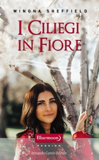 I Ciliegi in Fiore, Winona Sheffield - Ebook - 9788868683450