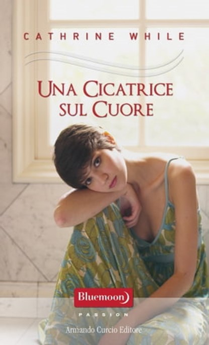 Una cicatrice sul cuore, Cathrine Whirle - Ebook - 9788868683801