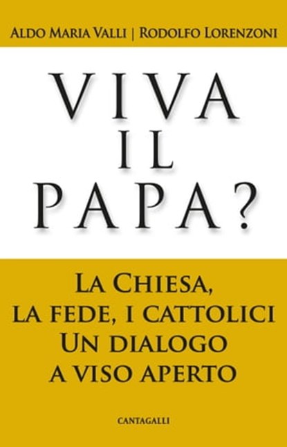 Viva il Papa?, Aldo Maria Valli - Ebook - 9788868791636