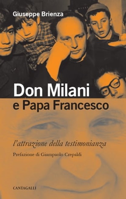 Don Milani e Papa Francesco, Giuseppe Brienza ; Giampaolo Crepaldi - Ebook - 9788868791728