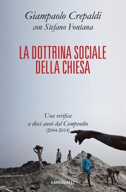 La dottrina sociale della Chiesa, Giampaolo Crepaldi ; Stefano Fontana - Ebook - 9788868791742