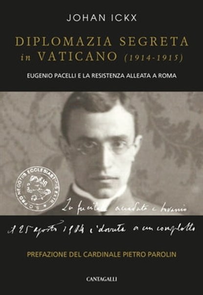 Diplomazia segreta in Vaticano (1914 – 1915), Johan Ickx - Ebook - 9788868796891