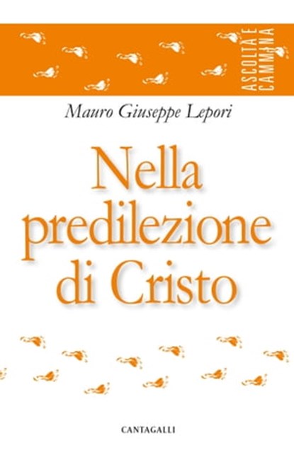 Nella predilezione di Cristo, Mauro Giuseppe Lepori - Ebook - 9788868797584