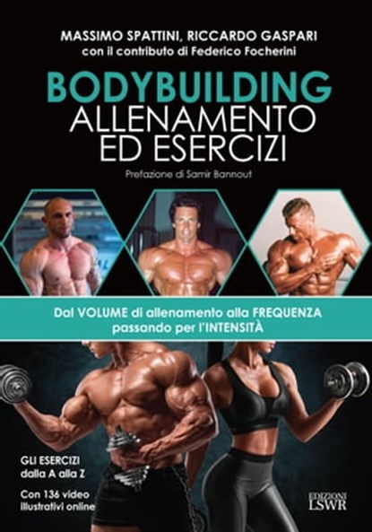 Bodybuilding. Allenamento ed esercizi, Massimo Spattini ; Riccardo Gaspari ; Federico Focherini - Ebook - 9788868952013