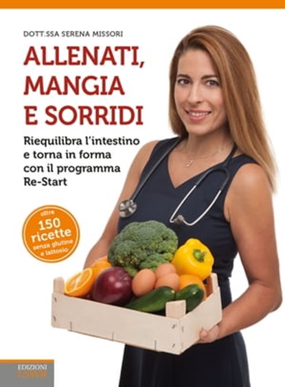 Allenati, mangia e sorridi, Serena Missori - Ebook - 9788868952587