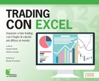 Trading con Excel, Fabrizio Cesarini ; Donata Petrelli - Ebook - 9788868952730