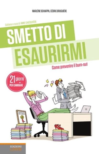 Smetto di esaurirmi, Marlène Schiappa ; Cédric Bruguière - Ebook - 9788868953010