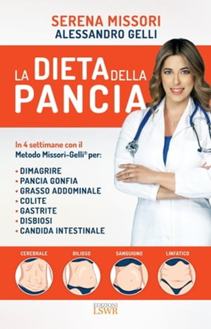 La dieta della pancia, Serena Missori ; Alessandro Gelli - Ebook - 9788868957285