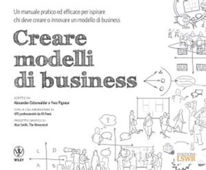 Creare modelli di business, Alexander Osterwalder ; Yves Pigneur - Ebook - 9788868957384