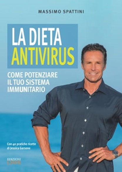 La dieta antivirus, Massimo Spattini - Ebook - 9788868958954