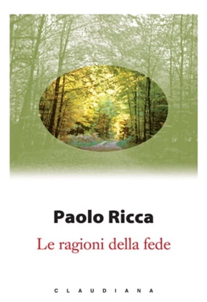 Le ragioni della fede, Paolo Ricca - Ebook - 9788868985059