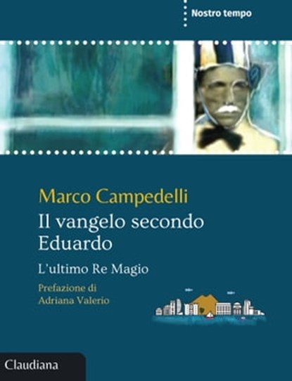 Il vangelo secondo Eduardo, Marco Campedelli - Ebook - 9788868985417