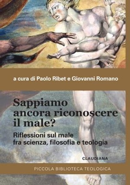 Sappiamo ancora riconoscere il male?, Paolo Ribet ; Giovanni Romano - Ebook - 9788868985509
