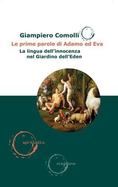 Le prime parole di Adamo ed Eva, Giampiero Comolli - Ebook - 9788868985639