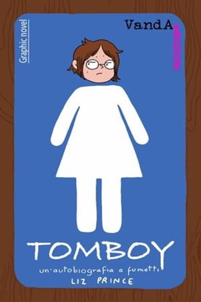 Tomboy, Liz Prince - Ebook - 9788868992316