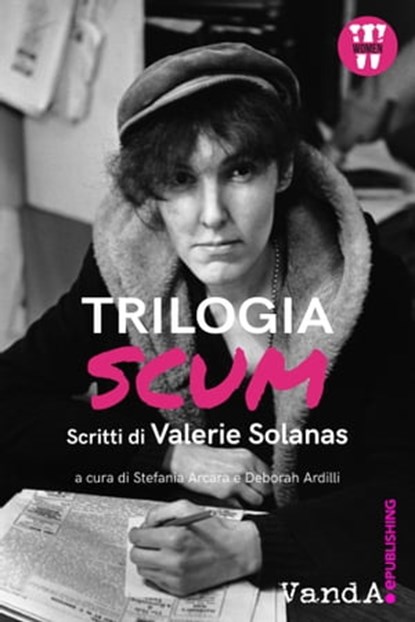 Trilogia SCUM, Valerie Solanas - Ebook - 9788868993276