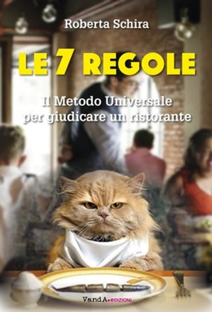 Le 7 regole, Roberta Schira - Ebook - 9788868993719