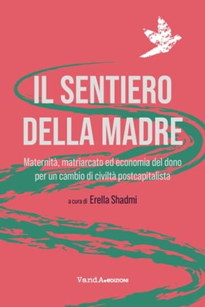 Il sentiero della madre, Erella Shadmi - Ebook - 9788868994044