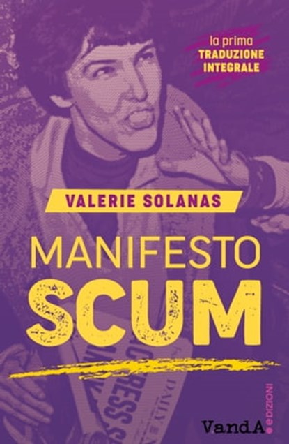 Manifesto SCUM, Valerie Solanas - Ebook - 9788868994310