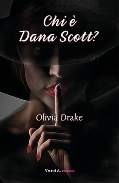 Chi è Dana Scott?, Olivia Drake - Ebook - 9788868994389