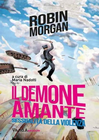 Il demone amante, Robin Morgan ; Maria Nadotti - Ebook - 9788868994747