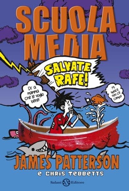 Scuola Media. Salvate Rafe!, James Patterson ; Chris Tebbetts - Ebook - 9788869182099