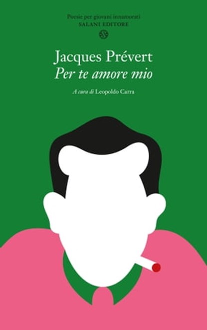 Per te amore mio, Jacques Prévert - Ebook - 9788869186455