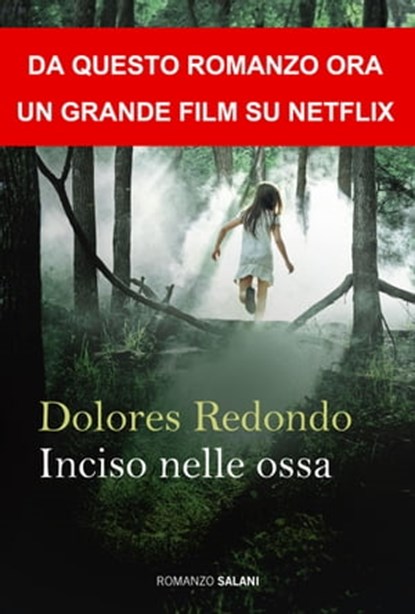 Inciso nelle ossa, Dolores Redondo - Ebook - 9788869188626