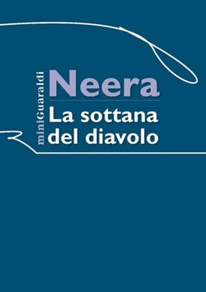 La sottana del diavolo, Neera - Ebook - 9788869270178