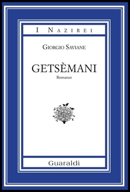 Getsèmani, Giorgio Saviane - Ebook - 9788869270963