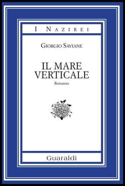 Il mare verticale, Giorgio Saviane - Ebook - 9788869270987