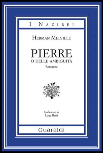 Pierre o delle Ambiguità, Herman Melville - Ebook - 9788869271496