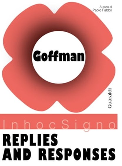 Replies and Responses, Erving Goffman - Ebook - 9788869274145