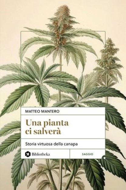 Una pianta ci salverà, Matteo Mantero - Ebook - 9788869349126