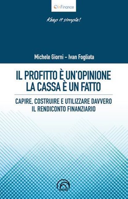 Il profitto è un'opinione, Michele Giorni ; Ivan Fogliata - Ebook - 9788869391286