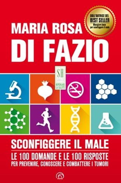 Sconfiggere il male, Maria Rosa Di Fazio - Ebook - 9788869392795
