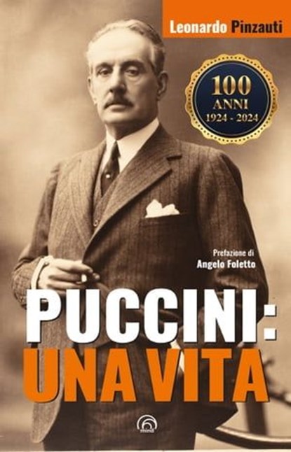 Puccini: una vita, Leonardo Pinzauti - Ebook - 9788869395147