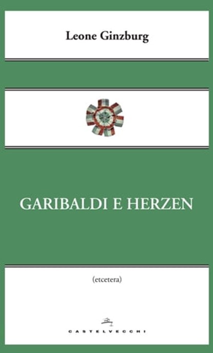 Garibaldi e Herzen, Leone Ginzburg - Ebook - 9788869442681