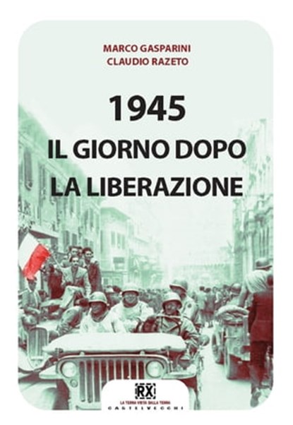 1945, Marco Gasparini ; Claudio Razeto - Ebook - 9788869442926
