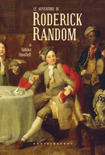 Le avventure di Roderick Random, Tobias Smollett - Ebook - 9788869443954