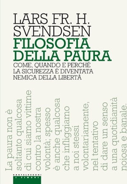 Filosofia della paura, Lars Fr. H. Svendsen - Ebook - 9788869449413