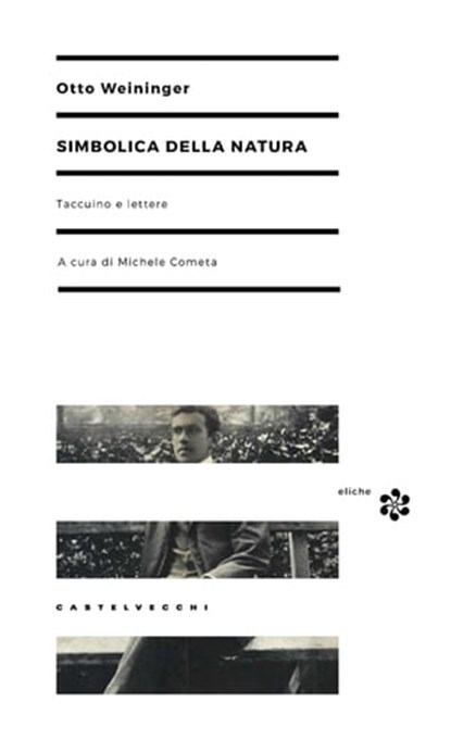 Simbolica della natura, Otto Weininger ; Michele Cometa - Ebook - 9788869449727