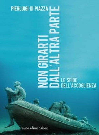 Non girarti dall'altra parte, Pierluigi Di Piazza - Ebook - 9788869586088