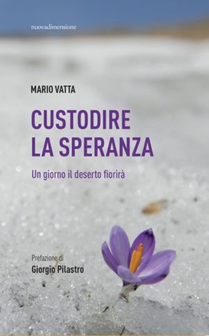 Custodire la speranza, Mario Vatta - Ebook - 9788869586262